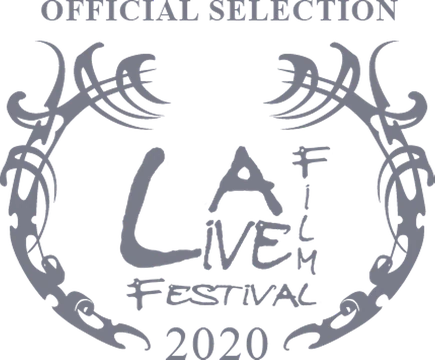 Official Selection – LA Live Film Festival 2020